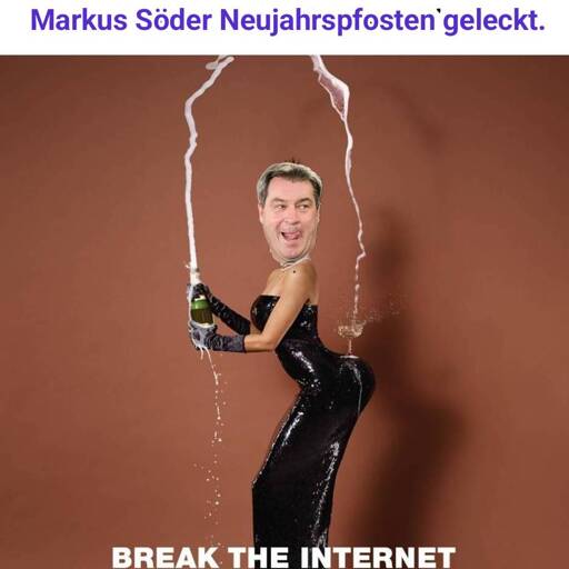 Kom Kardashian mit Markus Söders Gesicht, "Brich das Internet"