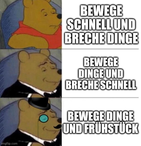 Winnie Pooh schlechtlaunig auf Sofa sitzend: Bewege schnell und breche Dinge

Winnie Pooh in schickem Anzug gut gelaunt auf Sofa sitzend: Bewege Dinge und breche schnell

Winnie Pooh in schickem Anzug gut gelaunt auf Sofa sitzend, zusätzlich mit Monokel und Schnurrbart: Bewege Dinge und Frühstück